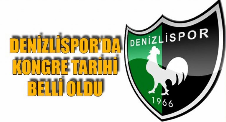 Denizlispor'da kongre kararı