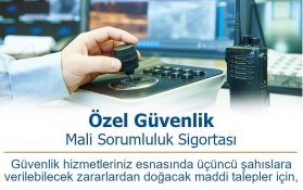 Özel Güvenlik Mali Sorumluluk Sigortası nedir 